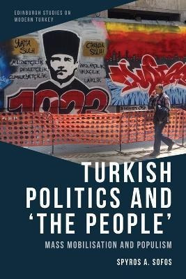 Libro Turkish Politics And 'the People' : Mass Mobilisati...