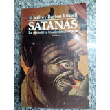 Satanás La Primitiva Tradición Cristiana Burton Russel  C4v.