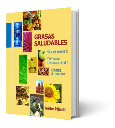 Libro Grasas Saludables De Nestor Palmetti