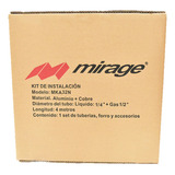 Kit De Instalación Mirage Para Minisplit - 1/4  Y 1/2 