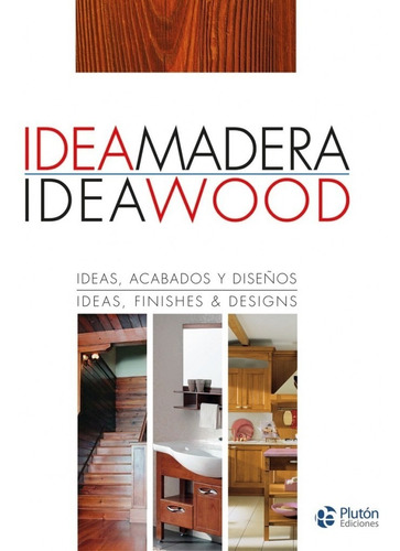 Libro Idea Madera Idea Wood