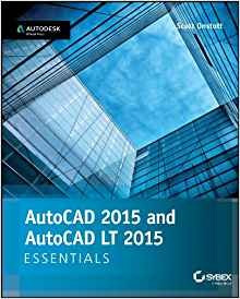 Autocad 2015 And Autocad Lt 2015 Essentials Autodesk Officia