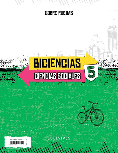 Biciencias 5 - Naturales Y Sociales Sobre Ruedas - Edelvives