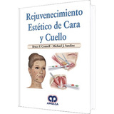 Rejuvenecimiento Estético De Cara Y Cuello