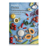 Libro: Cocina Latinoamericana. Vorwerk Argentina. Thermomix 