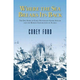 Where The Sea Breaks Its Back, De Corey Ford. Editorial Atlantic Books, Tapa Blanda En Inglés