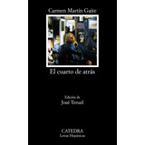 Cuarto De Atras,el - Martin Gaite, Carmen