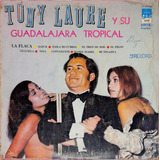 Tony Laure Y Su Guadalajara Tropical 1974 Disco De Vinilo