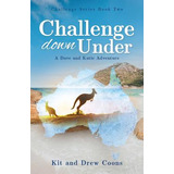 Libro Challenge Down Under: A Dave And Katie Novel - Coon...