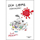 Dia Libre. Natacha