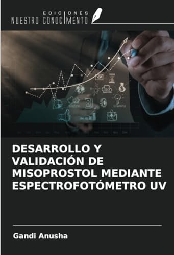 Libro: Desarrollo Y Validación De Misoprostol Mediante Uv