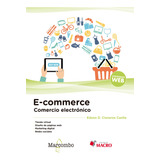 E-commerce. Comercio Electrónico (libro Original)