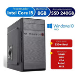 Computador Alphapc Intel Core I5 8 Gb Ssd 240 Windows 10 Pro