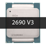 Intel Xeon E5-2690 V3 2.60/3.50 135w 12/24 Lga 2011