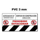Cartel Pvc 3mm Prohibido Estacionar Obra 100x50cm