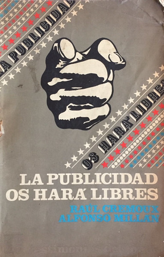 La Publicidad Os Hara Libres 1975 Fondo De Cultura Economica
