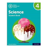Oxford International Primary Science 4 2/ed - Student's Book, De Hudson, Terry. Editorial Oxford, Tapa Blanda En Inglés Internacional, 2021