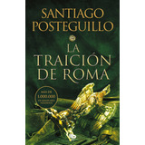 Libro La Traición De Roma (trilogía Africanus 3) - Postegu