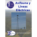 Libro Avifauna Y Líneas Eléctricas.