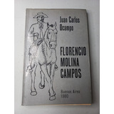 Florencio Molina Campos 1891-1959 - Juan Carlos Campos