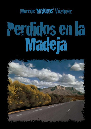 Libro: Perdidos En La Madeja (spanish Edition)