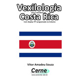 Livro Vexilologia Para A Bandeira Da Costa Rica Com Displ...