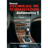 Manual Tecnicas De Climatizacion Automotriz  Nº 1      Rt