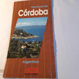 Córdoba Y La Rioja  Lote De Dos, Aca Mapas E Información