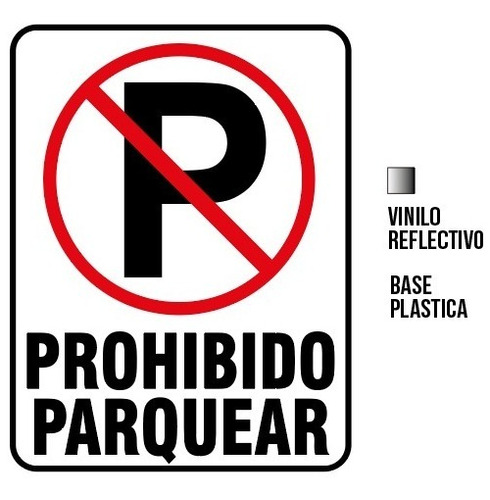 Señalización Aviso Letrero Plástico Prohibido Parquear 50x40