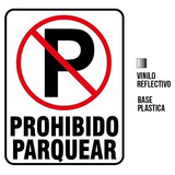 Señalización Aviso Letrero Plástico Prohibido Parquear 50x40