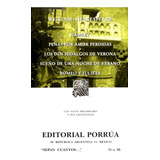 Hamlet - Penas Por Amor Perdidas - Los Dos Hidalgos De Verona - Sueño De Una Noche De Verano - Romeo Y Julieta, De Shakespeare, William. Editorial Editorial Porrua Mexico, Tapa Blanda, Edición 26° En 