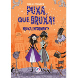 Livro Puxa, Que Bruxa! - Bruxa Informante - Livro 5