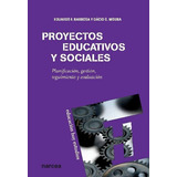 Proyectos Educativos Y Sociales Planificacion Gestion Seg...