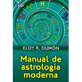 Manual De Astrologia Moderna - Dumon - Libro Kier - Nuevo