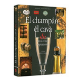 Libro El Champán, El Cava & Otros Vinos Espumosos