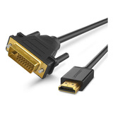 Ugreen Cabo Hdmi Para Dvi D 24+1 Macho Blindado Monitor 2m