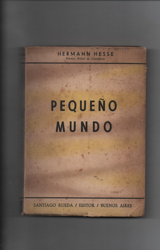 Pequeño Mundo - Herman Hesse - Ñ644