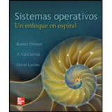 Sistemas Operativos:un Enfoque En Espiral, De Elmasri, Ramez. Editorial Mcgraw-hill En Español