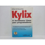 Kylix A Ferramenta Linux Para Programadores Adilson De Souza