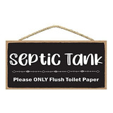 Señales - Sarah Joy's Septic Tank  Cartel De Tanque Séptico
