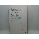 Livro - No Fim Dá Certo - Fernand - Loja 1 - E - Rita - 2246