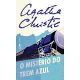 O Mistério Do Trem Azul, De Christie, Agatha. Série L&pm Pocket (765), Vol. 765. Editora Publibooks Livros E Papeis Ltda., Capa Mole Em Português, 2009