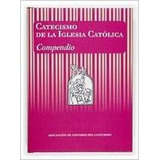 Libro Catecismo De La Iglesia Catolica. Compendio - Varios