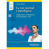 Libro La Voz Normal Y Patologica + E