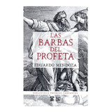 Tierra | Las Barbas Del Profeta- Mendoza Eduardo