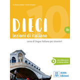 Dieci B1. Lezioni Di Italiano - Audio Online -