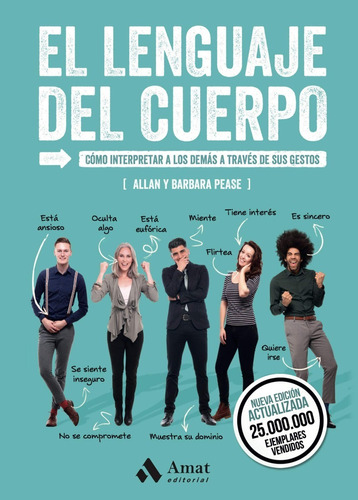 El Lenguaje Del Cuerpo, De Allan Pease - Barbara Pease. Editorial Amat, Tapa Blanda En Español, 2020