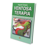 Livro Ventosaterapia O Resgate Da Antiga Arte Da Longevidade