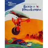 Livro As Surpreendentes Aventuras Do Barão De Munchausen - Col. Folha Minha Primeira Biblioteca - Vol. 27 - Rudolf Erich Paspe; Adap: Isabel Lopes Coelho; Ilust: Cris Eich [2016]