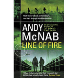 Libro Line Of Fire (nick Stone Thriller 19) De Mcnab, Andy